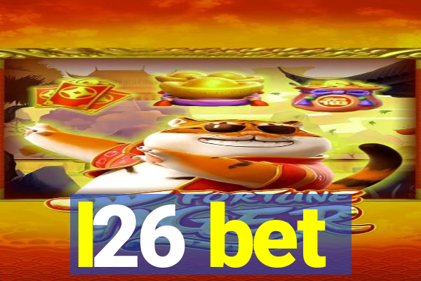 l26 bet